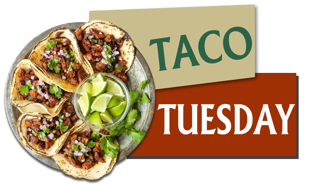 TACO TUESDAY